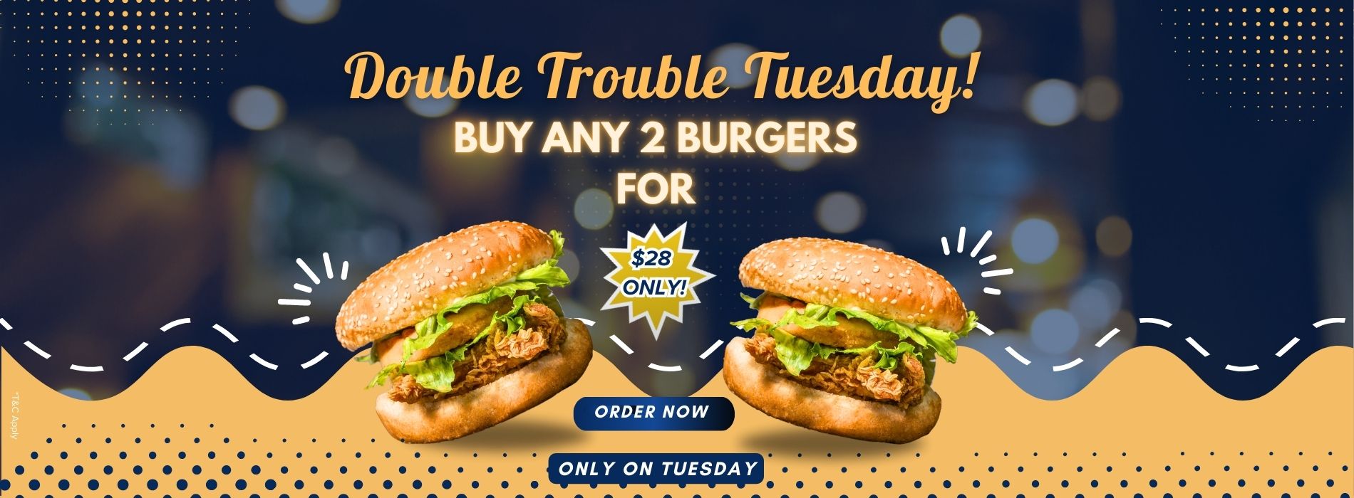 Buy Any 2 Burgers 
for 